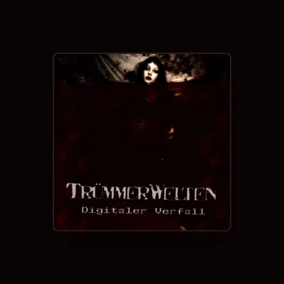 Listen to Trümmerwelten, watch music videos, read bio, see tour dates & more!