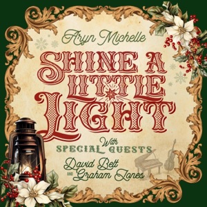 Shine a Little Light (feat. David Belt & Graham Jones) - Single