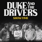 Duke And The Drivers - I Found A New Love