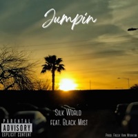 Jumpin (feat. Black Mist) - Single - Silk World