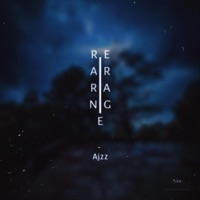 Rearrange - Single - Ajzz