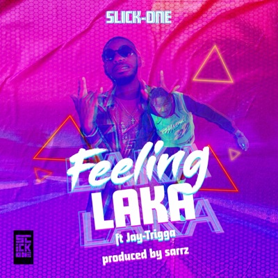 Feeling Laka (feat. Jay Trigga) - Single