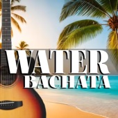 Water Bachata artwork