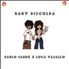 Baby Di$culpa (Versión extendida) - Single