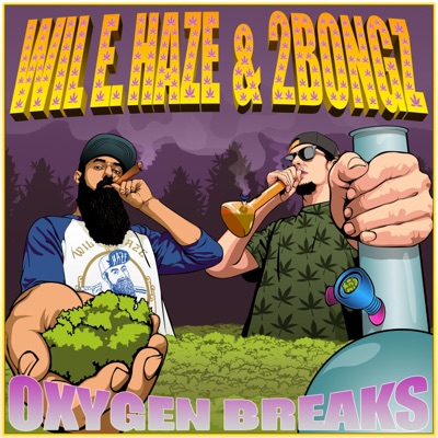 Oxygen Breaks (feat. 2Bongz)