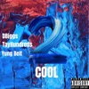 2 COOL (feat. Tay Hundreds & Yung Belt) - Single