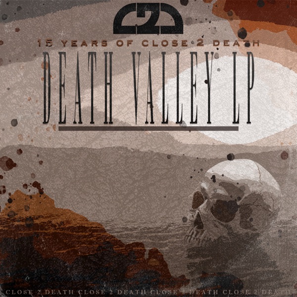 15 Years of C2d (Death Valley Lp) Part 1 [feat. Trempid]