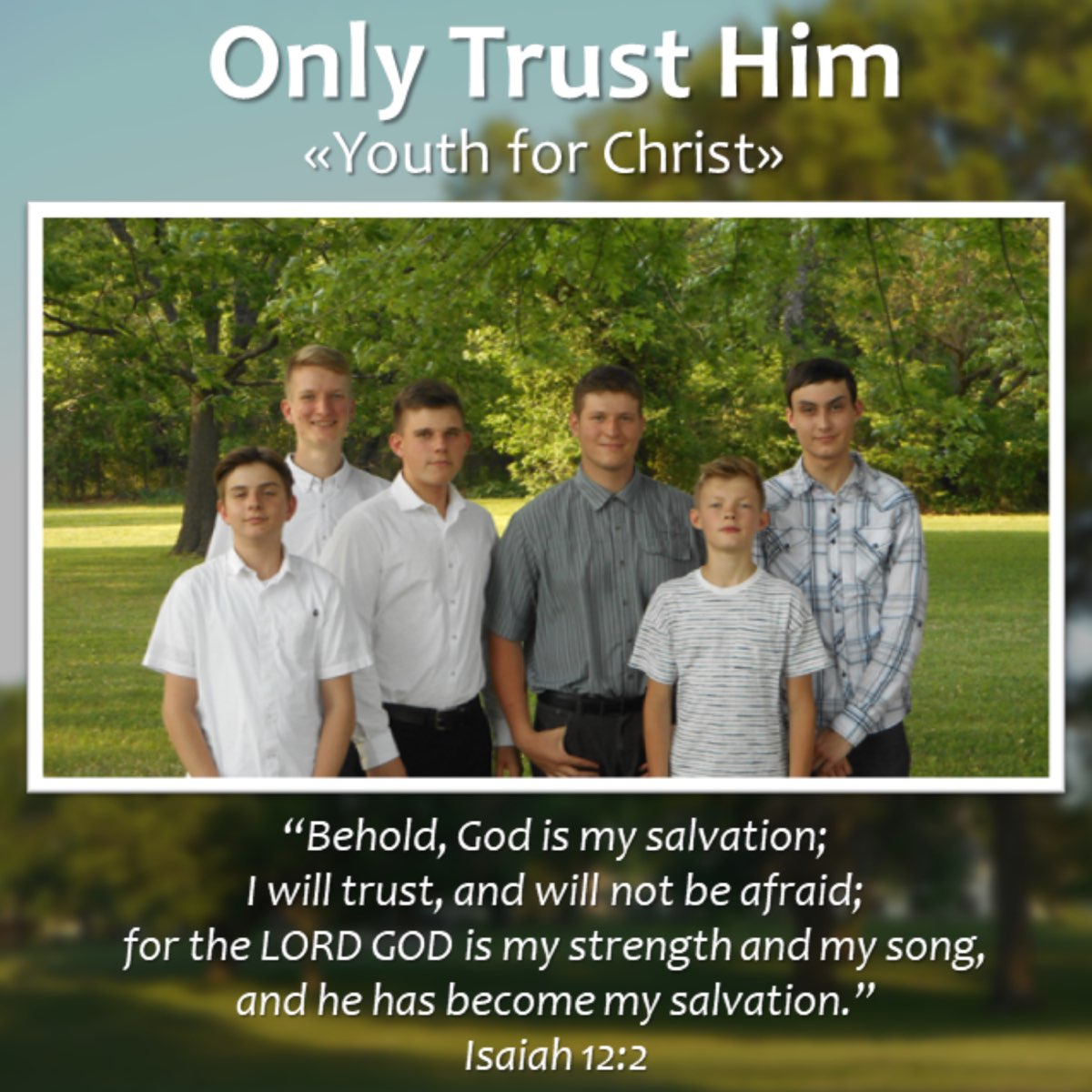 Only trust. Youth for Christ.