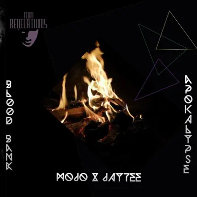 Ouça Blood Bank Apokalypse de MoJo & JayTee.