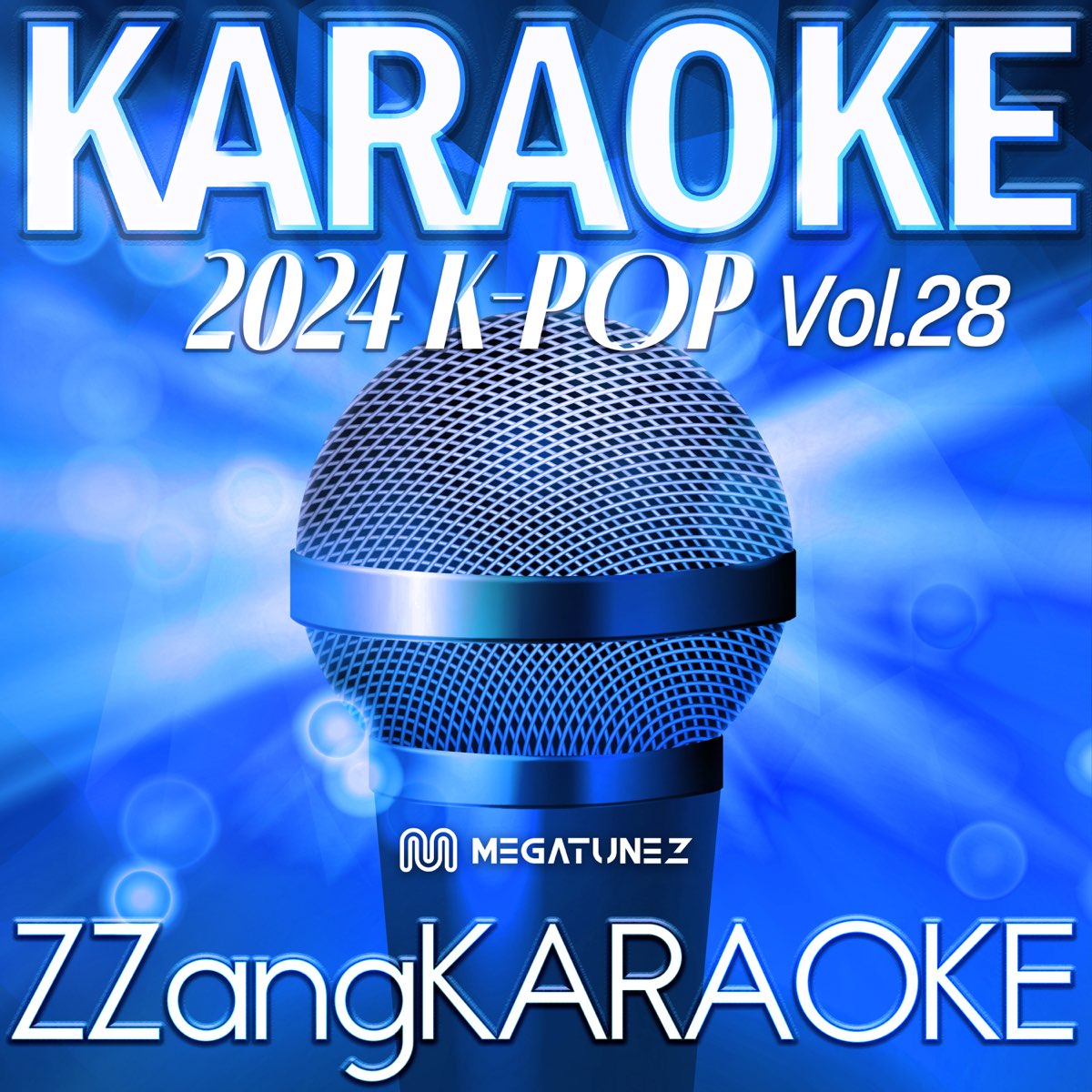 ZZang KARAOKE 2024 KPOP Vol.28》 ZZang KARAOKE的专辑 Apple Music