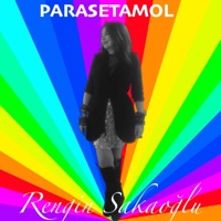 Rengin Sakaoğlu - Parasetamol