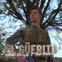 El Güerito - Single - Chitin Venegas & Iván Pacheco