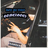 DOY MI VIDA - Single - GomezGoe$