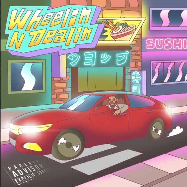 Cover of Wheelin N Dealin - Single