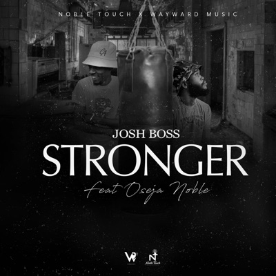 Stronger (feat. Oseja Noble) - Single