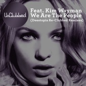 We Are the People (feat. Kim Wayman) [Deestopia Re-Clubbed Remix] artwork