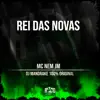 Stream & download Rei das Novas - Single