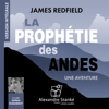 La prophétie des Andes: Une aventure (Unabridged) - James Redfield