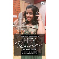 Hey Penne - Single - Pavithra Hariharan & Neha Girish