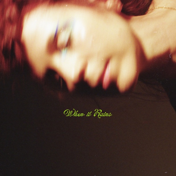 When It Rains - Single