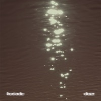 Daze - EP - Koolade