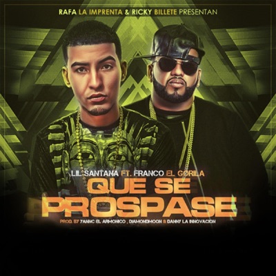 Que Se Prospase (feat. D'Markuz) - Single