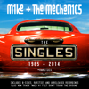 The Singles 1985-2014 + Rarities - Mike + The Mechanics