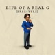 LIFE OF A REAL G cover art