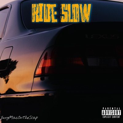 Ride Slow - Single