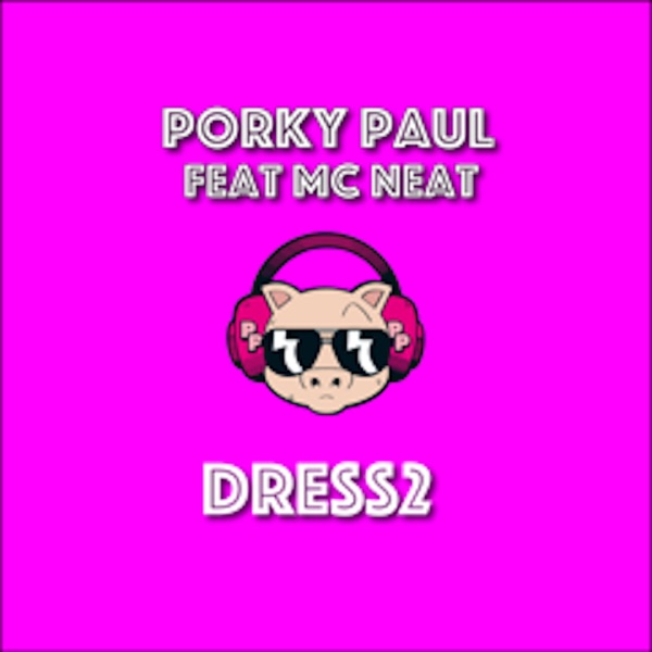 Dress2 (feat. DJ Luck & MC Neat) - EP