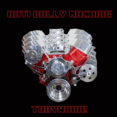 Anti Bully Machine - EP