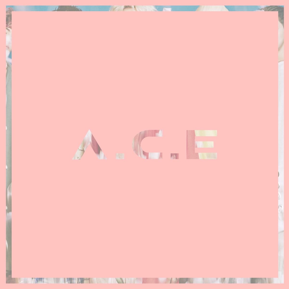 A.C.E – CACTUS – Single