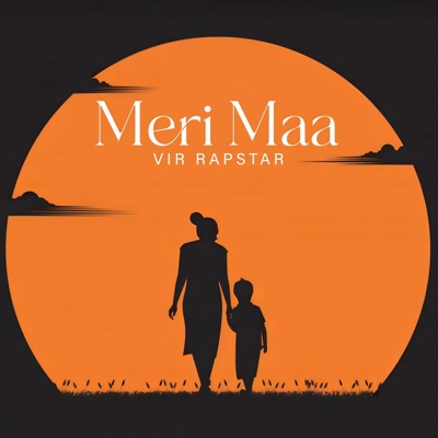 Meri Maa - Single