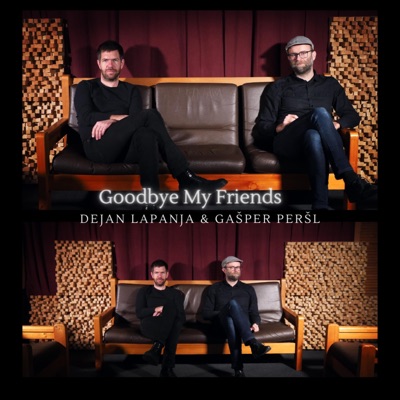 Goodbye My Friends - Single