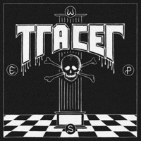 Tracer - Single - Wicca Phase Springs Eternal