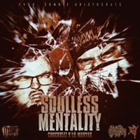 Soulless Mentality - Single - Chuckklez & Lil Manyak