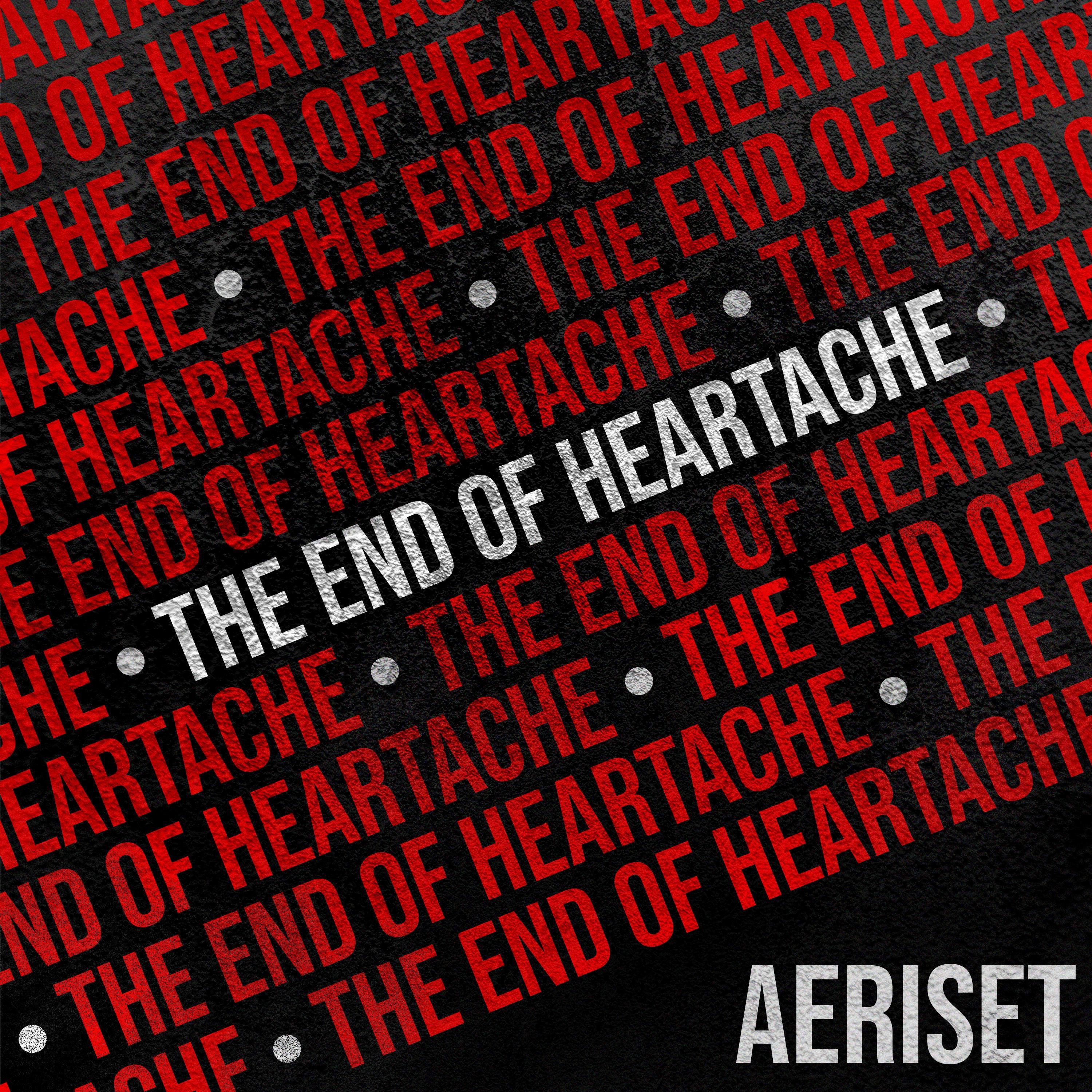 The End of Heartache - Single