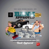 BANK APPROVED (feat. Chokemaster, Eminent, Kayn Jordan, Kartel & Zibi) - Single - Cy-Nick Mccanick