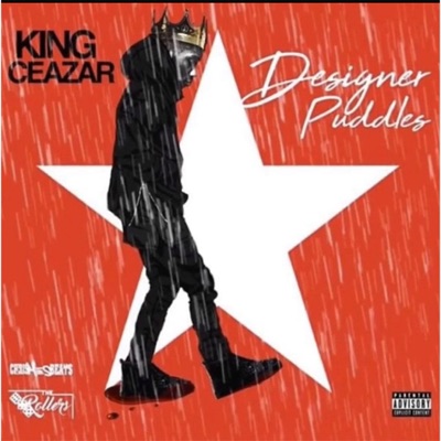 Designer Puddles (feat. King Ceazar) - Single