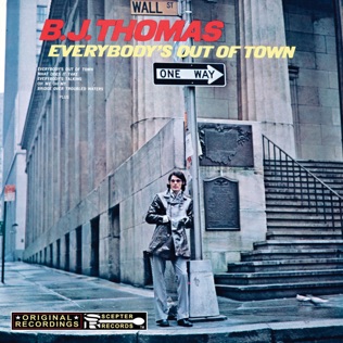 B.J. Thomas Everybody's Talkin'
