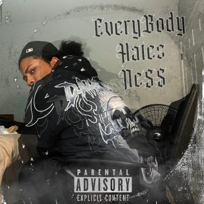 EveryBody Hates Ne$$ - Single