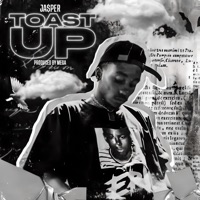 Toast Up - Single - Ja$per