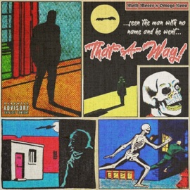 That-A-Way! Omega Nova & Moth Moses