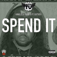 Spend It (feat. Gutta TV) - Single - KingLee & Code G