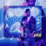 Good Vibes Only Freestyle - Single