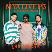 MYA LIVE P3: Qué Pasará artwork