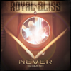 Royal Bliss - Never (Acoustic) kunstwerk