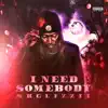 I Need Somebody