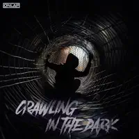 Crawling In The Dark