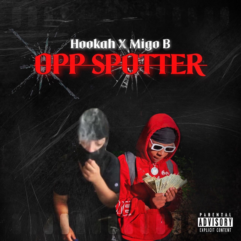 Обложка альбома «OPP SPOTTER (feat. Migo) - Single» — HookahOts